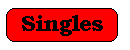 singles