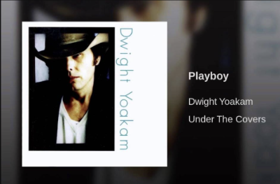 Dwight Yoakum Playboy